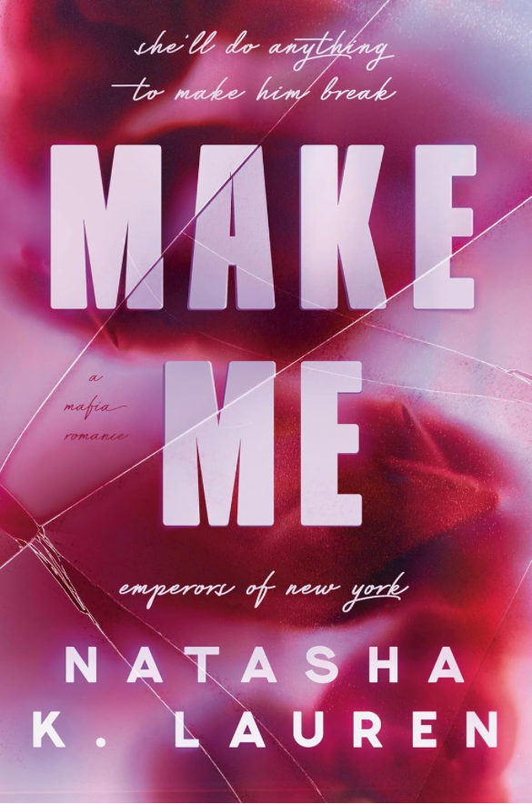Author Natasha K. Lauren book cover for Make Me